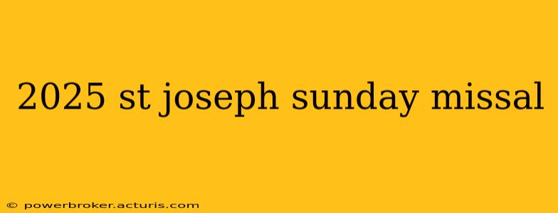 2025 st joseph sunday missal
