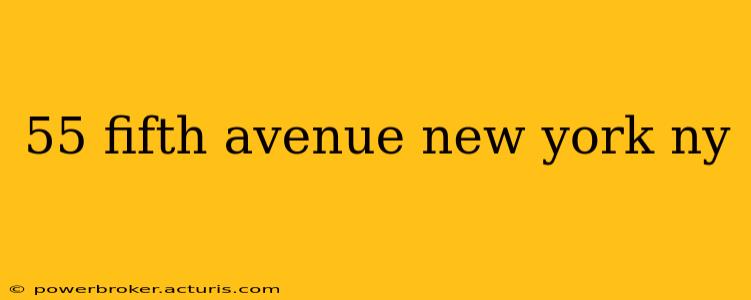 55 fifth avenue new york ny