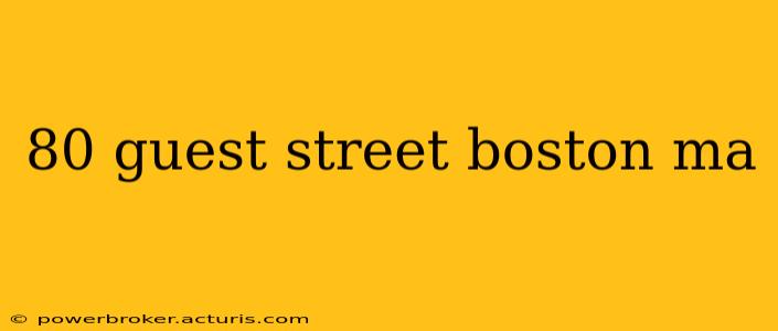 80 guest street boston ma