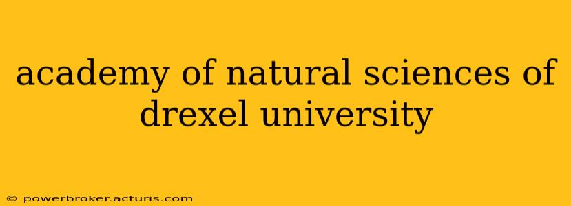 academy of natural sciences of drexel university