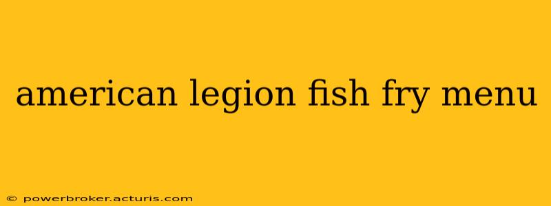 american legion fish fry menu