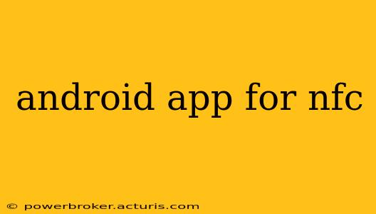 android app for nfc