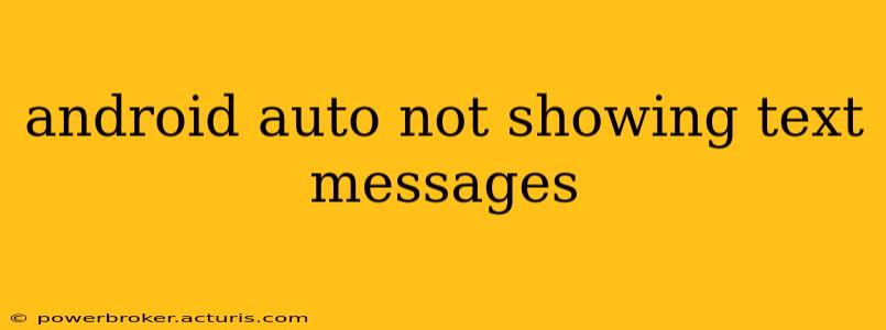 android auto not showing text messages