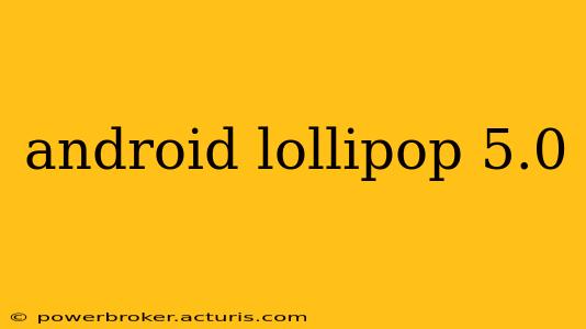 android lollipop 5.0