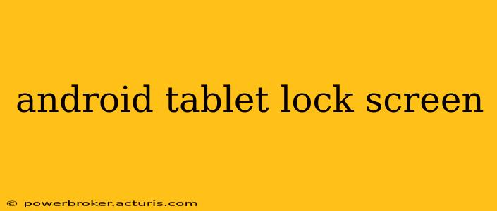 android tablet lock screen
