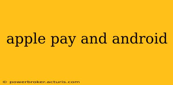 apple pay and android