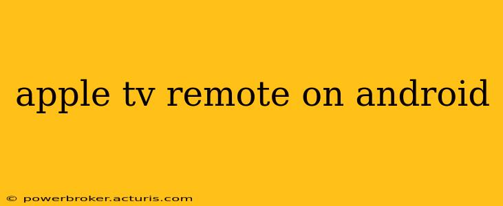 apple tv remote on android