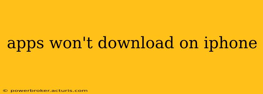 apps won't download on iphone