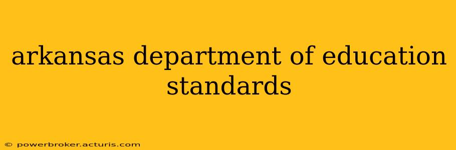 arkansas department of education standards