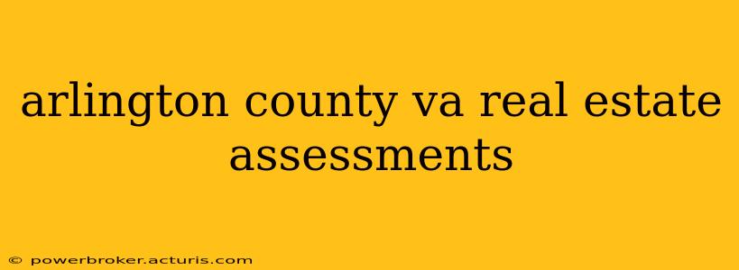 arlington county va real estate assessments