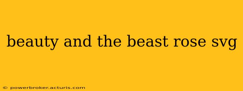 beauty and the beast rose svg