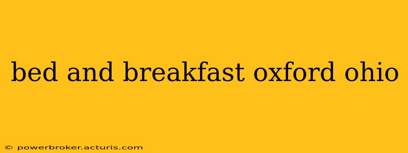 bed and breakfast oxford ohio