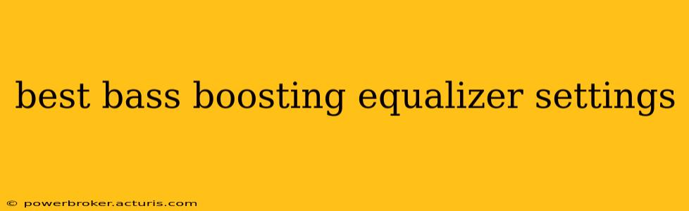 best bass boosting equalizer settings