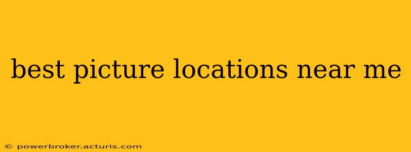 best picture locations near me
