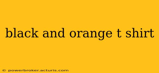 black and orange t shirt