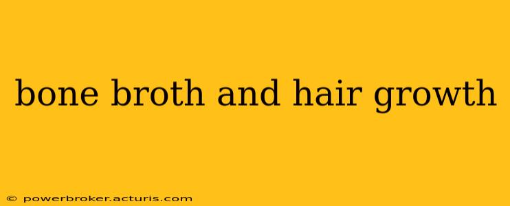 bone broth and hair growth