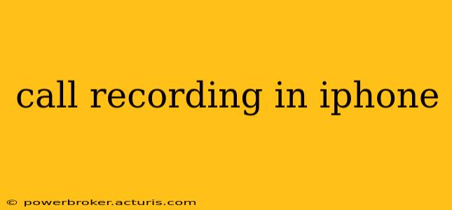 call recording in iphone