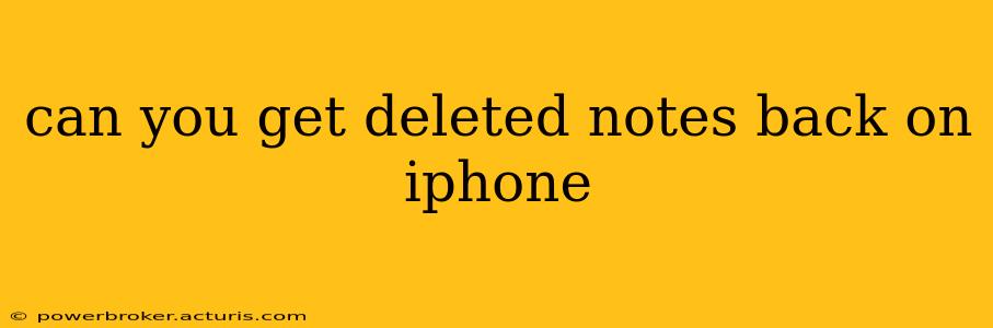 can you get deleted notes back on iphone