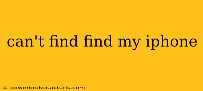 can't find find my iphone