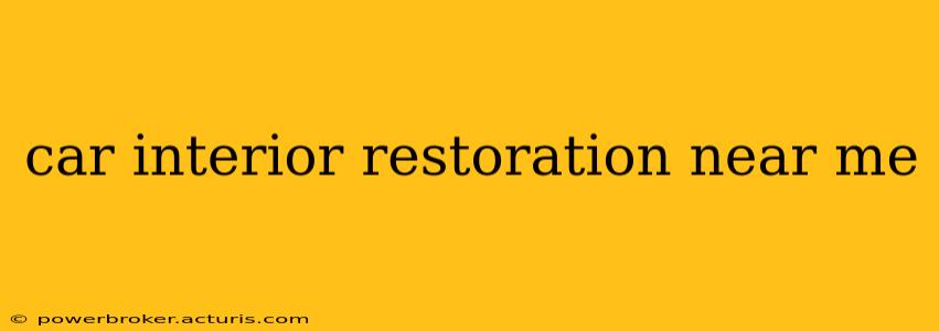 car interior restoration near me