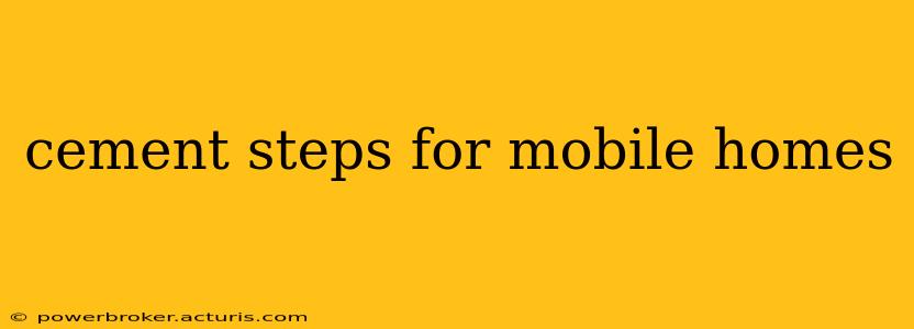 cement steps for mobile homes