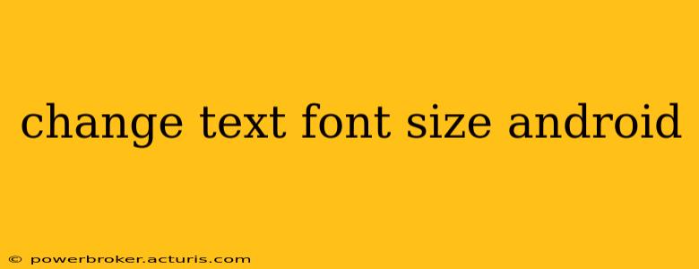 change text font size android
