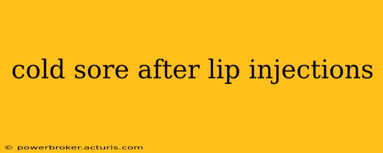 cold sore after lip injections