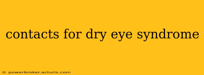 contacts for dry eye syndrome
