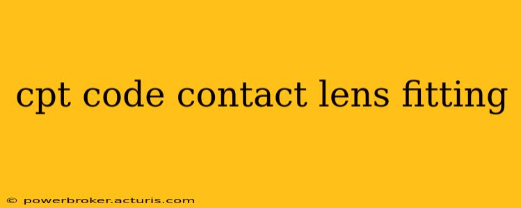 cpt code contact lens fitting