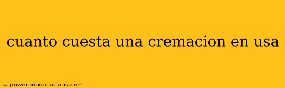 cuanto cuesta una cremacion en usa