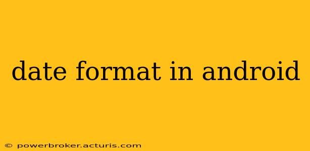 date format in android