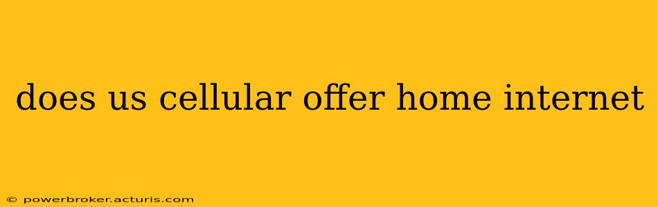 does us cellular offer home internet
