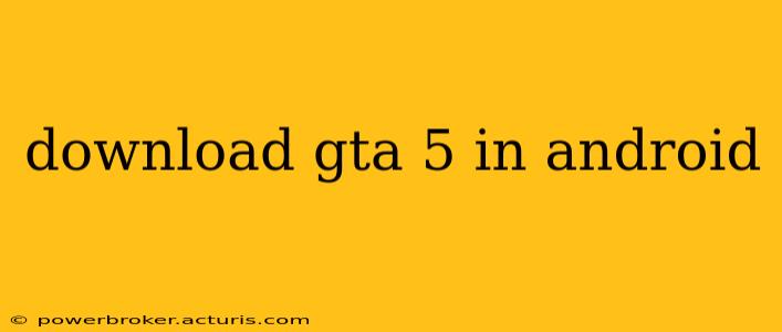 download gta 5 in android