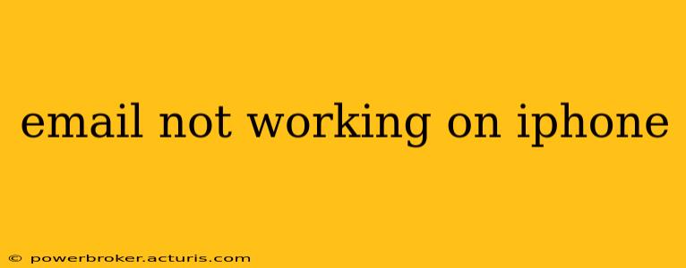 email not working on iphone