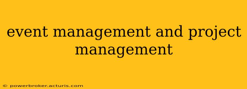 event management and project management