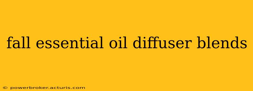 fall essential oil diffuser blends