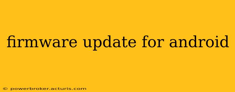 firmware update for android