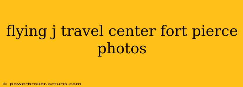 flying j travel center fort pierce photos