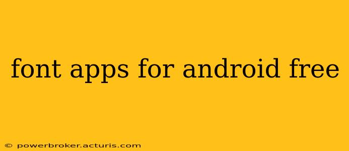 font apps for android free