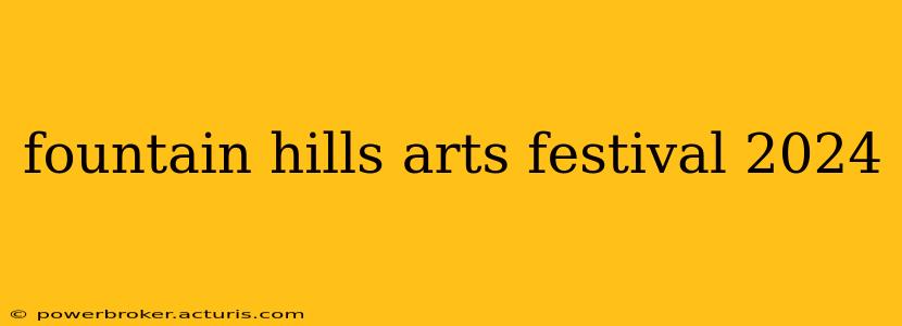fountain hills arts festival 2024