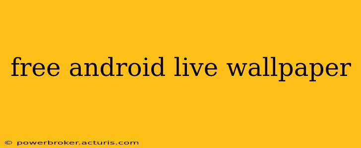 free android live wallpaper