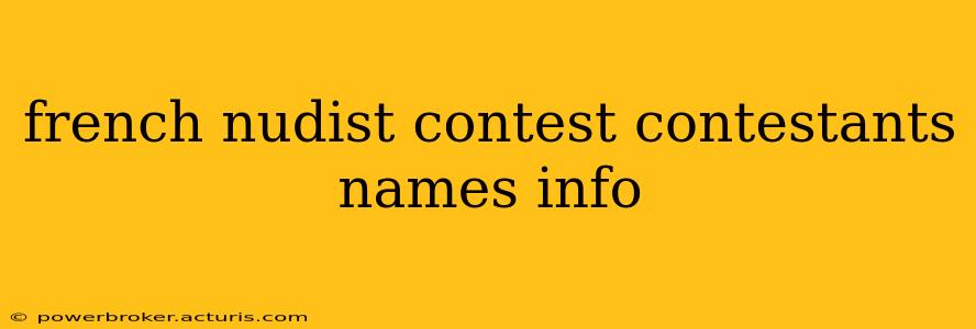 french nudist contest contestants names info