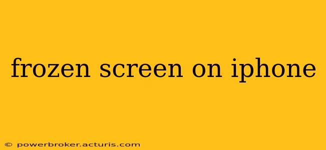 frozen screen on iphone