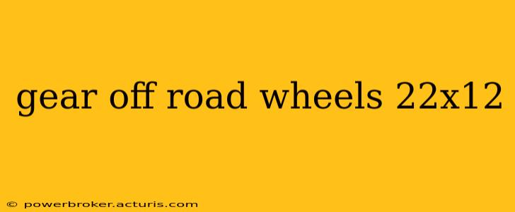 gear off road wheels 22x12