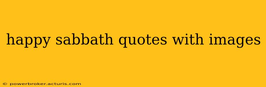 happy sabbath quotes with images