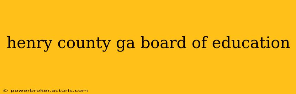 henry county ga board of education