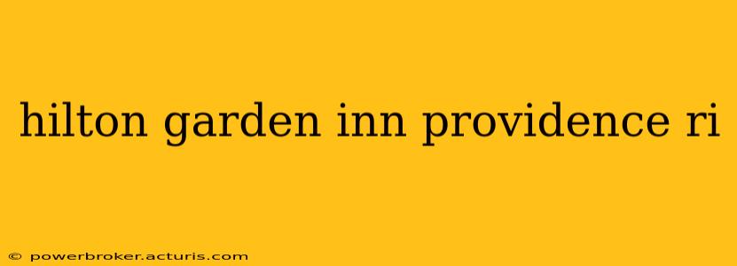hilton garden inn providence ri