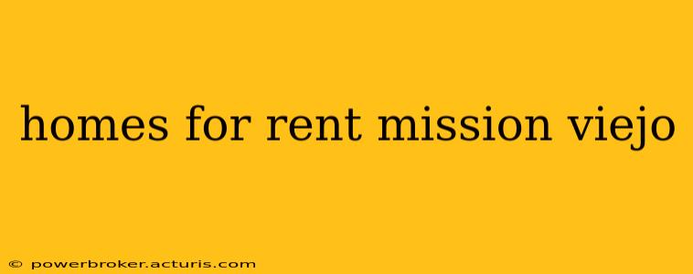 homes for rent mission viejo
