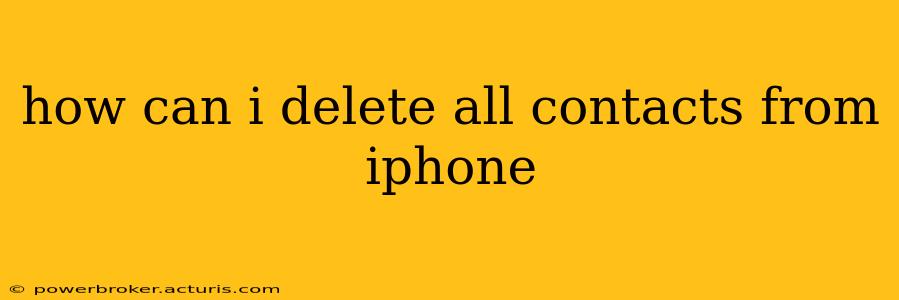 how can i delete all contacts from iphone