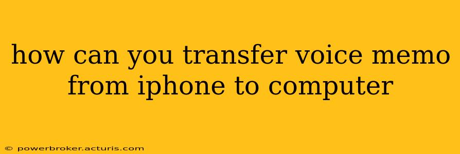 how can you transfer voice memo from iphone to computer